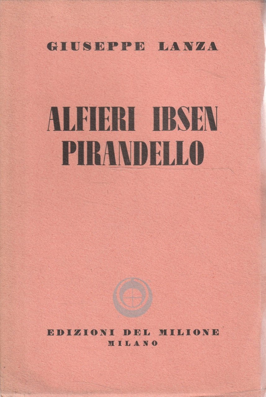 Alfieri Ibsen Pirandello