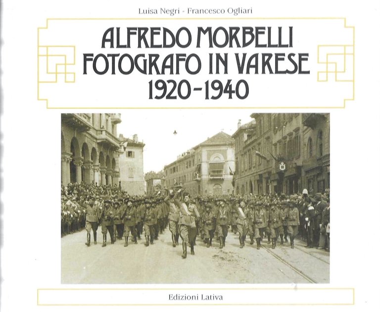 Alfredo Morbelli fotografo in Varese 1920-1940