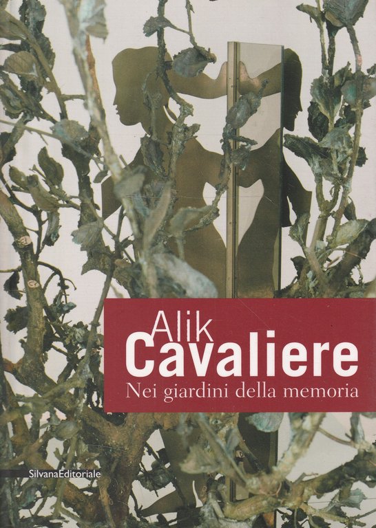 Alik Cavaliere. Nei giardini della memoria. Sculture e opere su … | Immagine Gallery 2