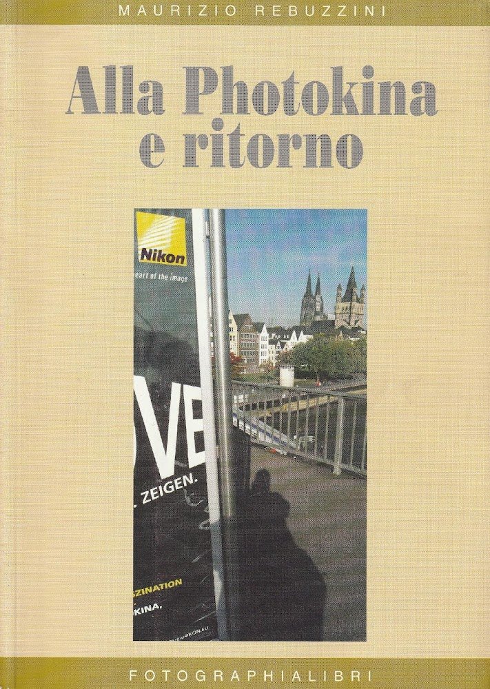 Alla Photokina e ritorno