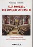 ALLA SCOPERTA DEL CONCILIO VATICANO II