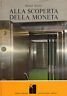 Alla scoperta della moneta | Immagine principale