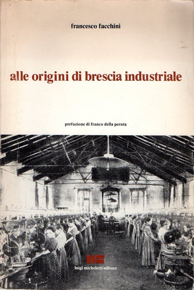 Alle origini di Brescia industriale | Immagine principale