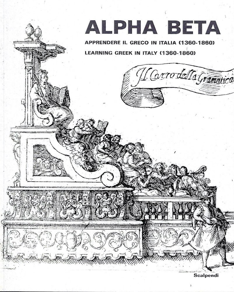 Alpha Beta. Apprendere il greco in Italia (1360-1860)