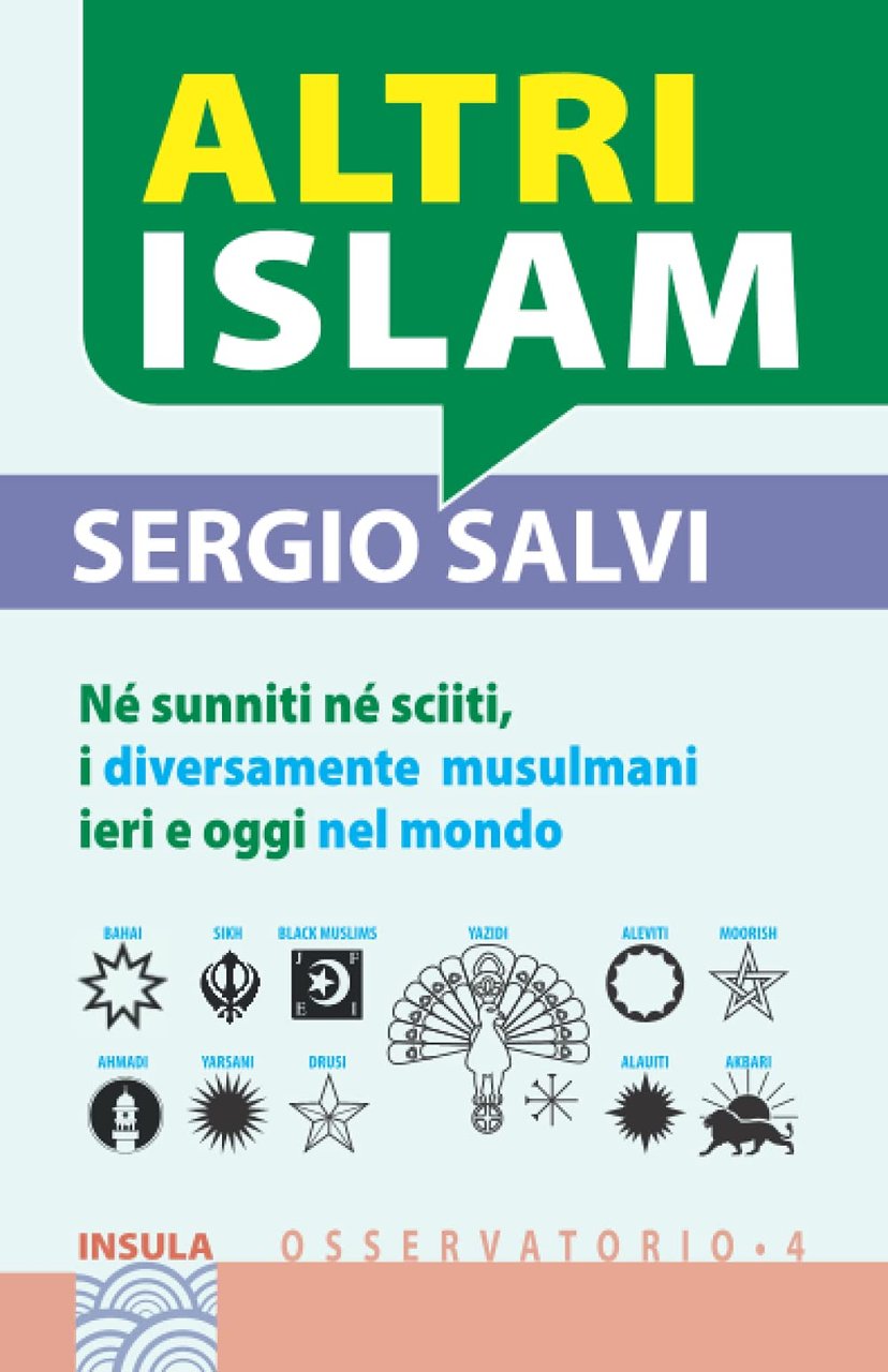 ALTRI ISLAM: Né sunniti né sciiti, i "diversamente musulmani" ieri …