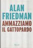 Ammazziamo il gattopardo