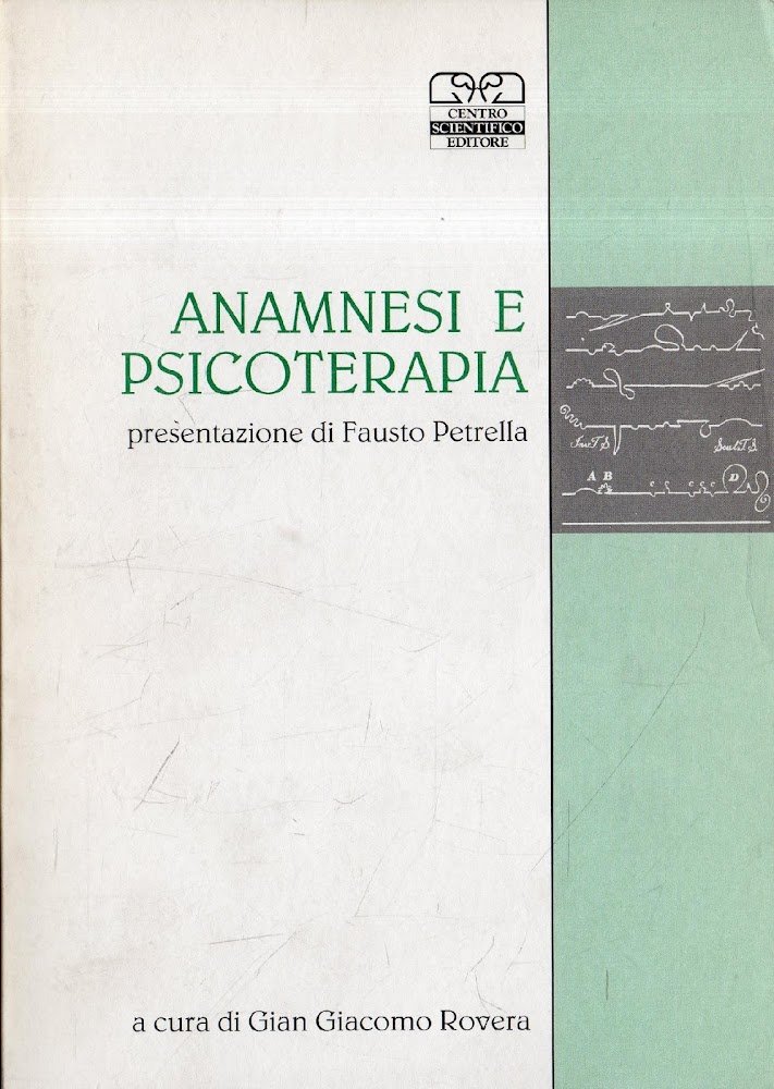 Anamnesi e psicoterapia : atti del 25. Congresso nazionale della …