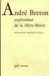 André Breton explorateur de la Mère-Moire | Immagine principale