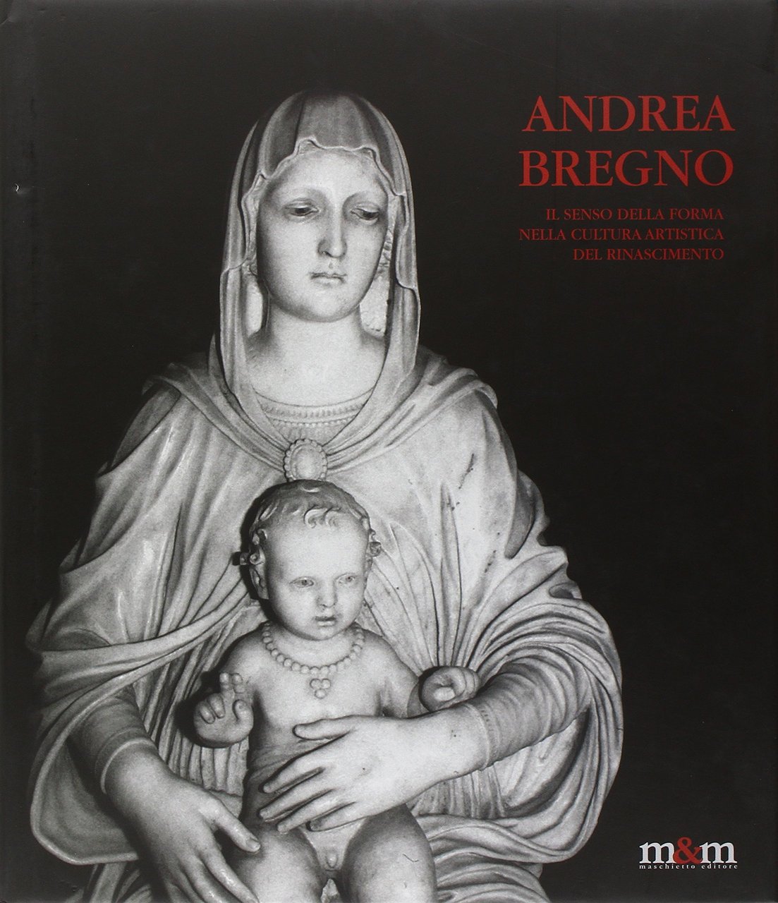 Andrea Bregno. Il senso della forma nella cultura artistica del … | Immagine principale