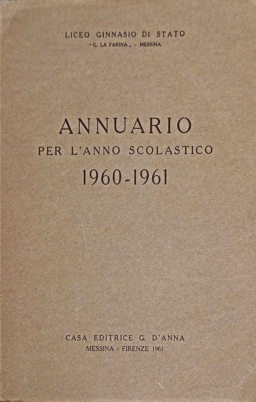 Annuario per l'anno scolastico 1960 - 1961