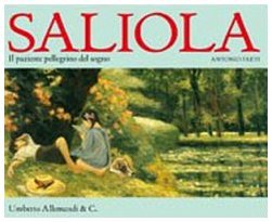 Antonio Saliola : il paziente pellegrino del sogno