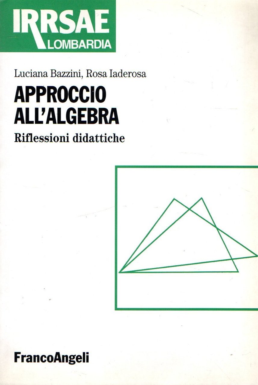 Approccio all'algebra. Riflessioni didattiche