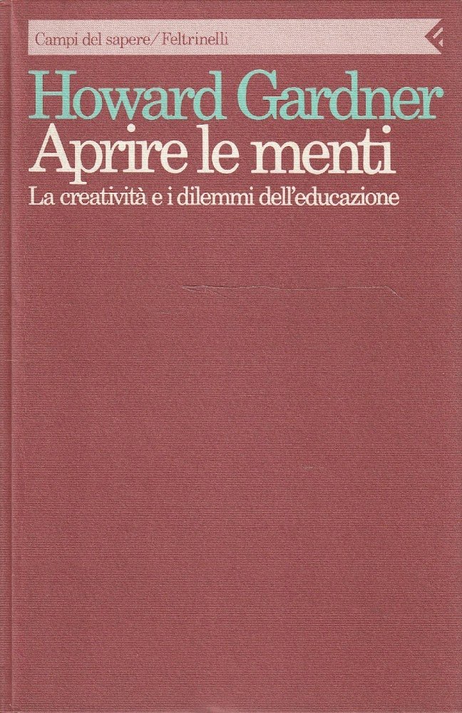 Aprire le menti. La creatività e i dilemmi dell'educazione