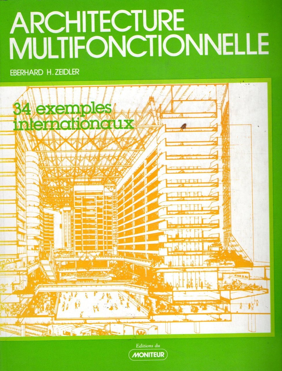 Architecture Multifonctionnelle : 34 exemples internationaux