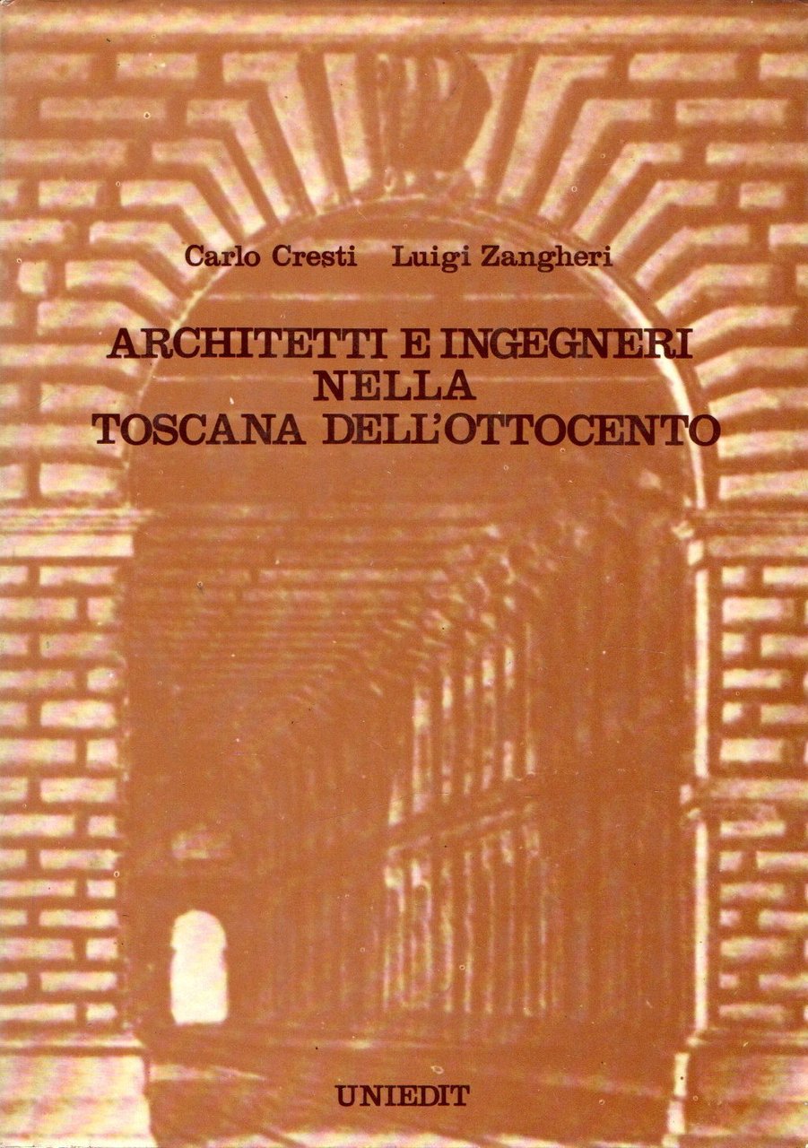 Architetti e ingegneri nella Toscana dell'Ottocento | Immagine principale