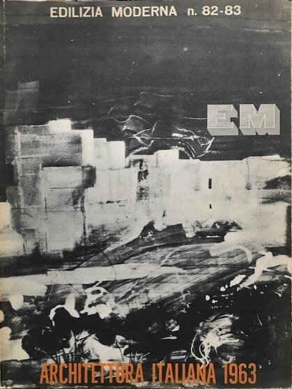 Architettura Italiana 1963 - (Edilizia Moderna, n. 82-83) | Immagine principale