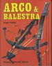 ARCO & BALESTRA | Immagine Gallery 2