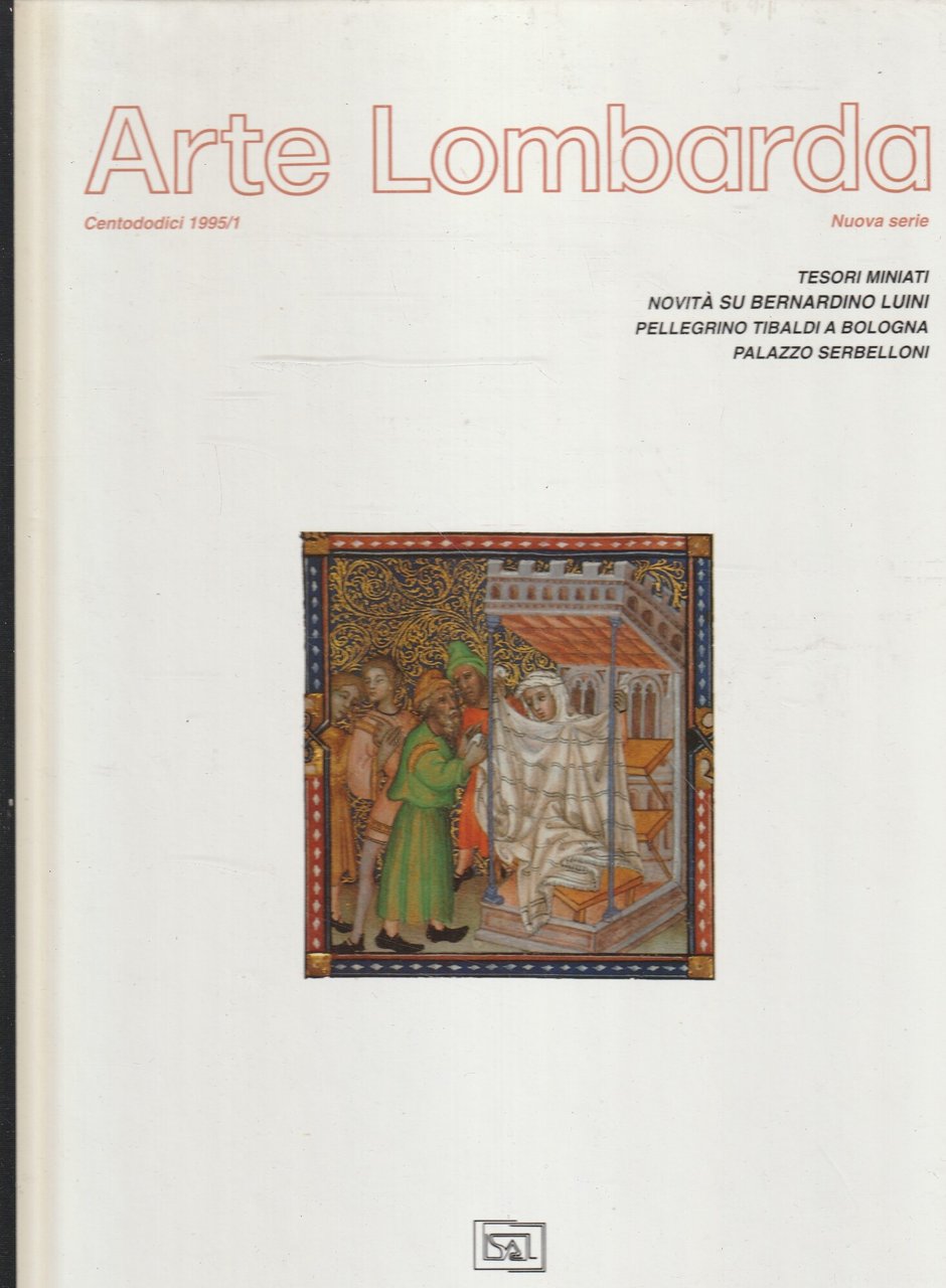 Arte Lombarda: tesori miniati, novità su Bernardino Luini, Pellegrino Tibaldi …