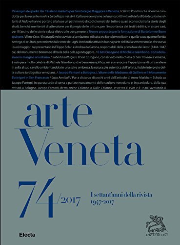 Arte veneta 74/2017. I settant'anni della rivista 1947-2017