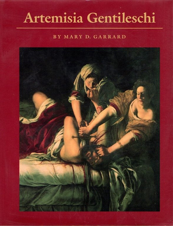 Artemisia Gentileschi : the image of the female hero in italian baroque art