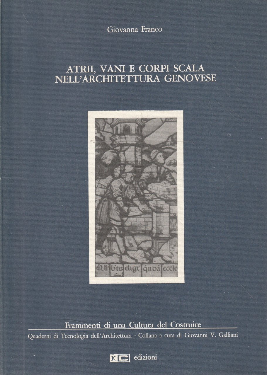 Atrii, vani e corpi scala nell'architettura genovese