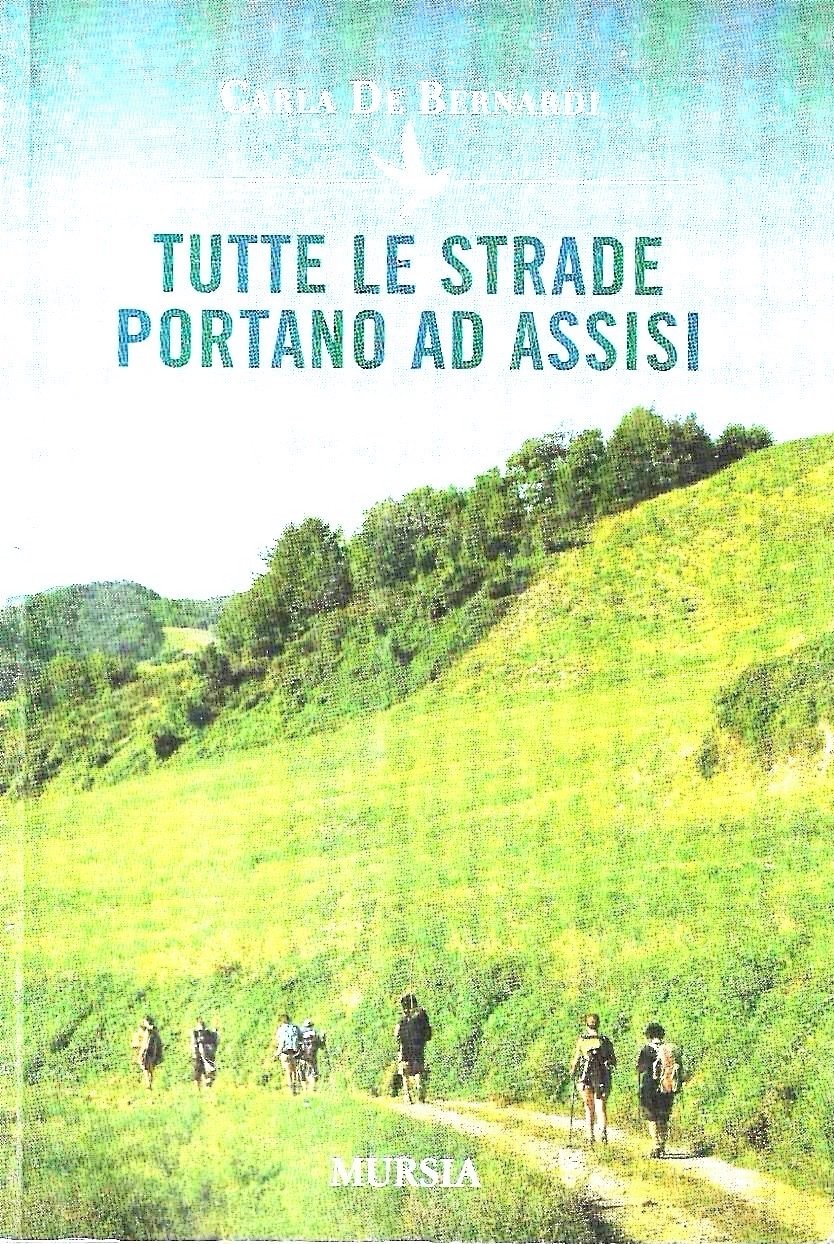 Auotgrafato ! Tutte le strade portano ad Assisi