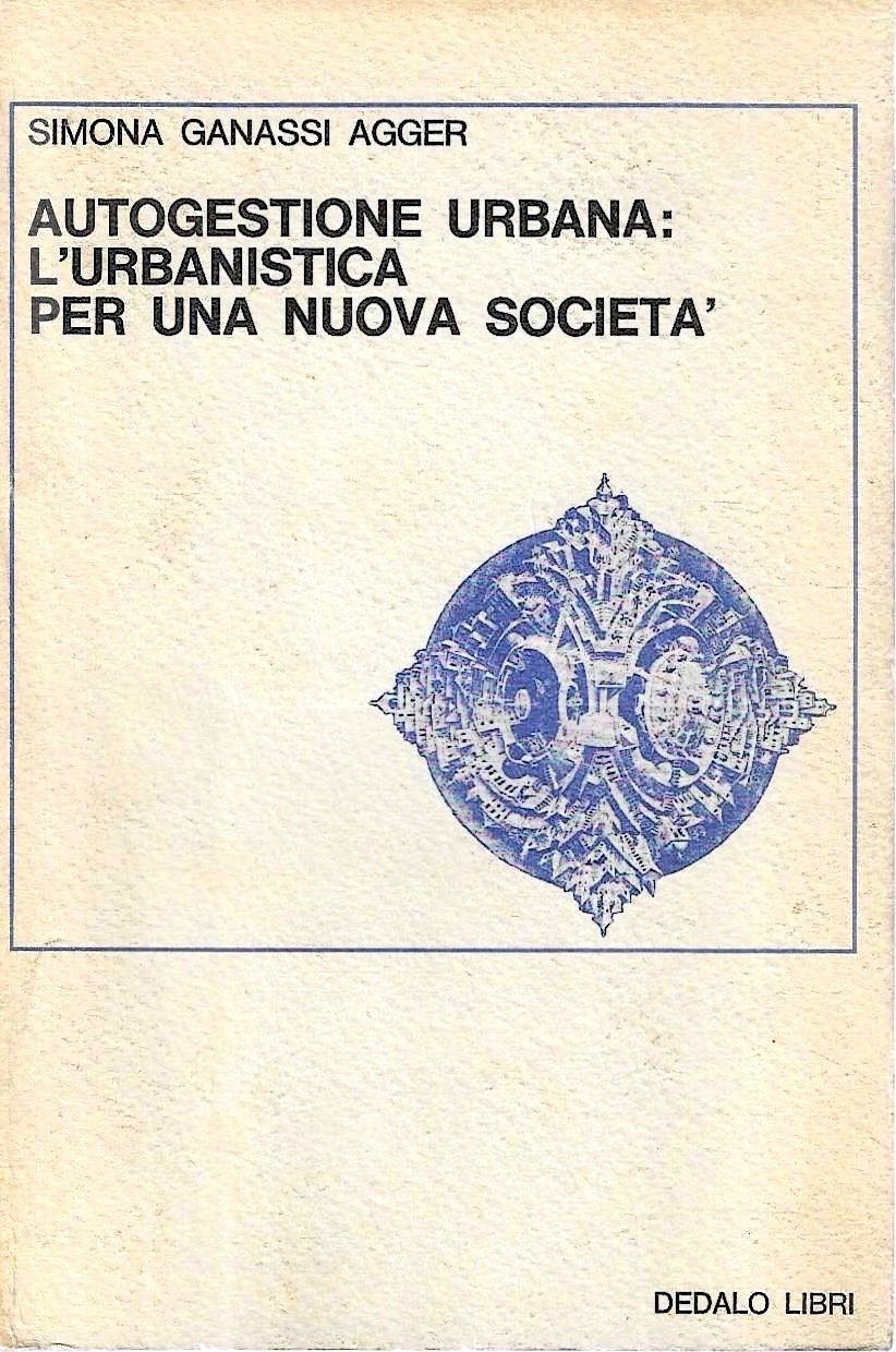 Autogestione urbana: l'urbanistica per una nuova società | Immagine principale