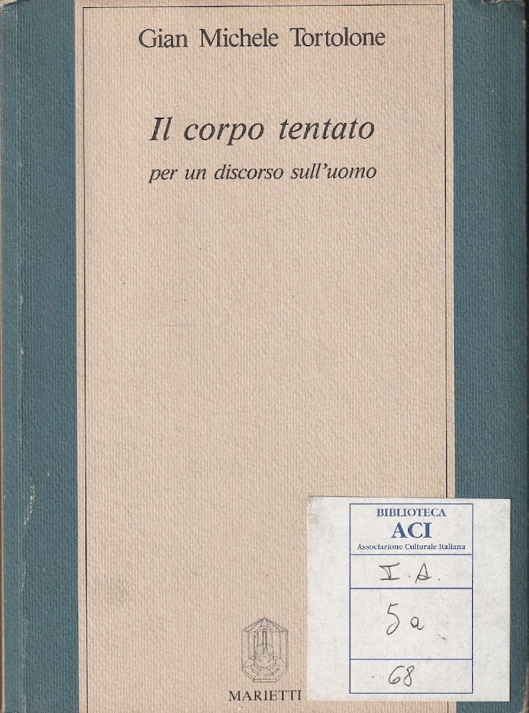 Autografato 1^ Edizione ! Il corpo tentato - per un …