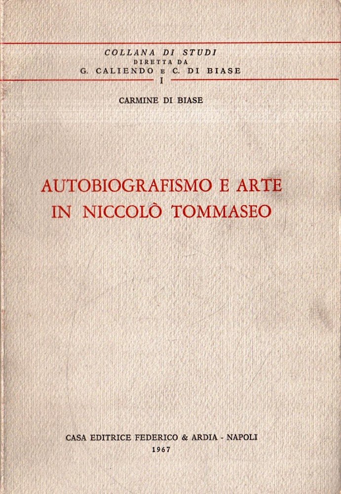 AUTOGRAFATO !!! Autobiografismo e arte in Niccolò tommaseo