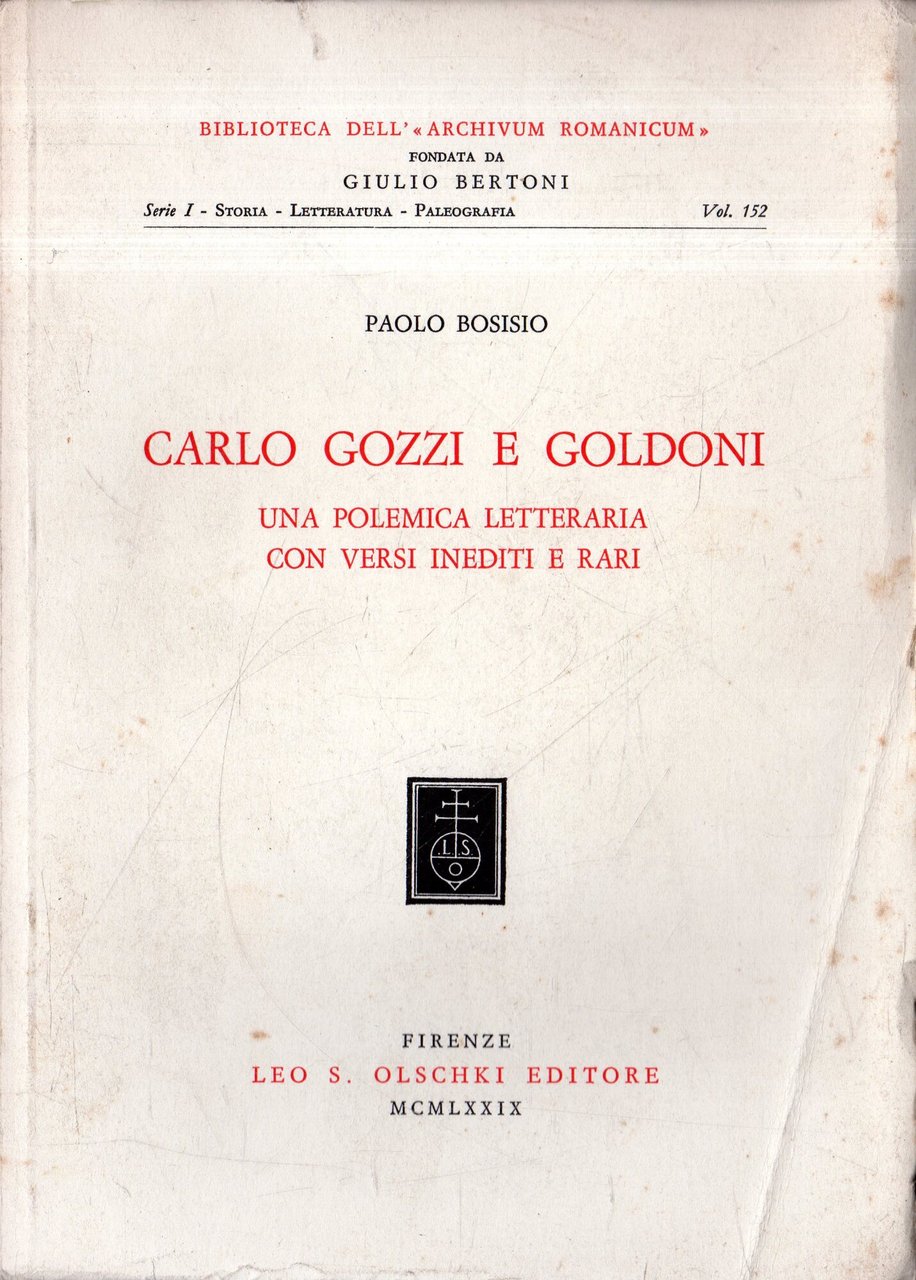 Autografato! Carlo Gozzi e Goldoni: Una polemica letteraria con versi …