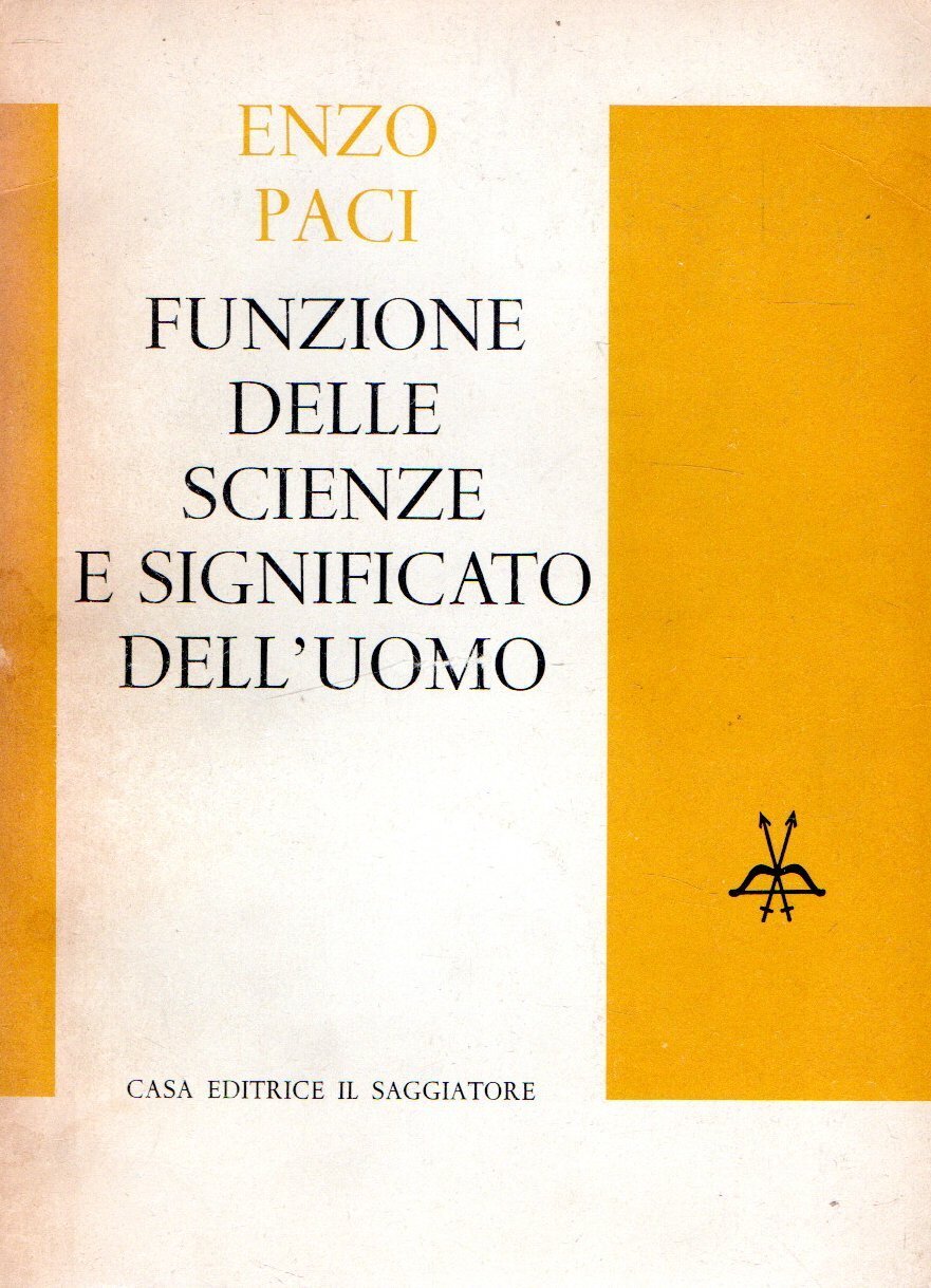 Autografato! Funzione delle scienze e significato dell'uomo