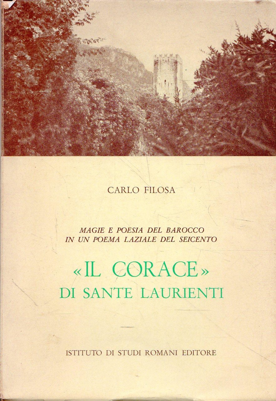 Autografato!!! Il Corace di Sante Laurienti: Magie e poesia del …