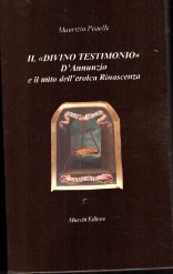 Autografato! Il "divino testimonio". D'Annunzio e il mito dell'eroica Rinascenza