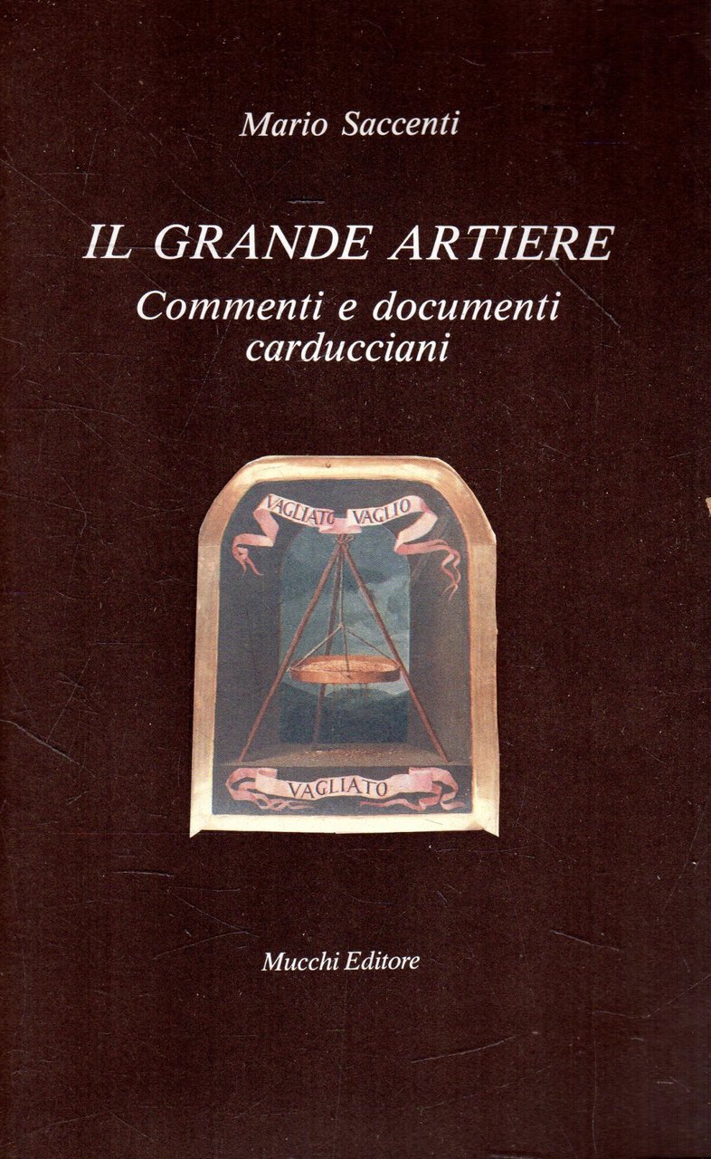 AUTOGRAFATO! Il grande artiere : commenti e documenti carducciani