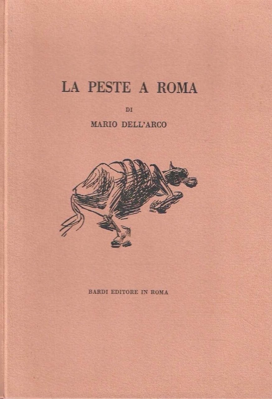 Autografato !!! La peste a Roma