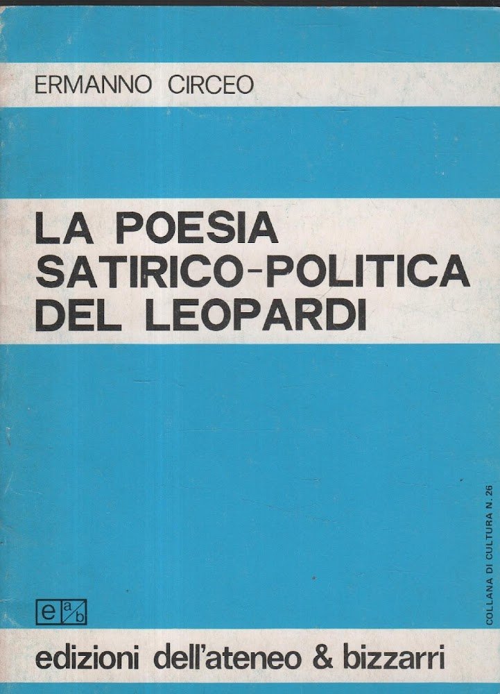 Autografato! La Poesia Satirico-Politica del Leopardi