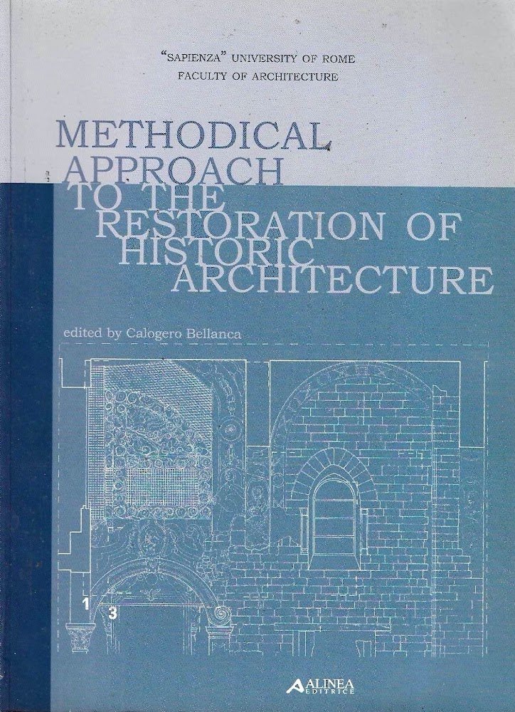 Autografato ! Methodical approach to the restoration of historic architecture