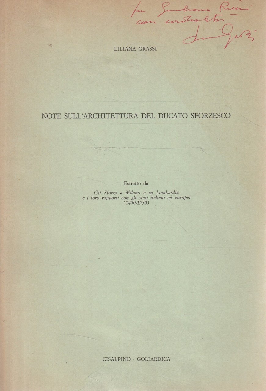 Autografato ! Note sull'architettura del Ducato Sforzesco