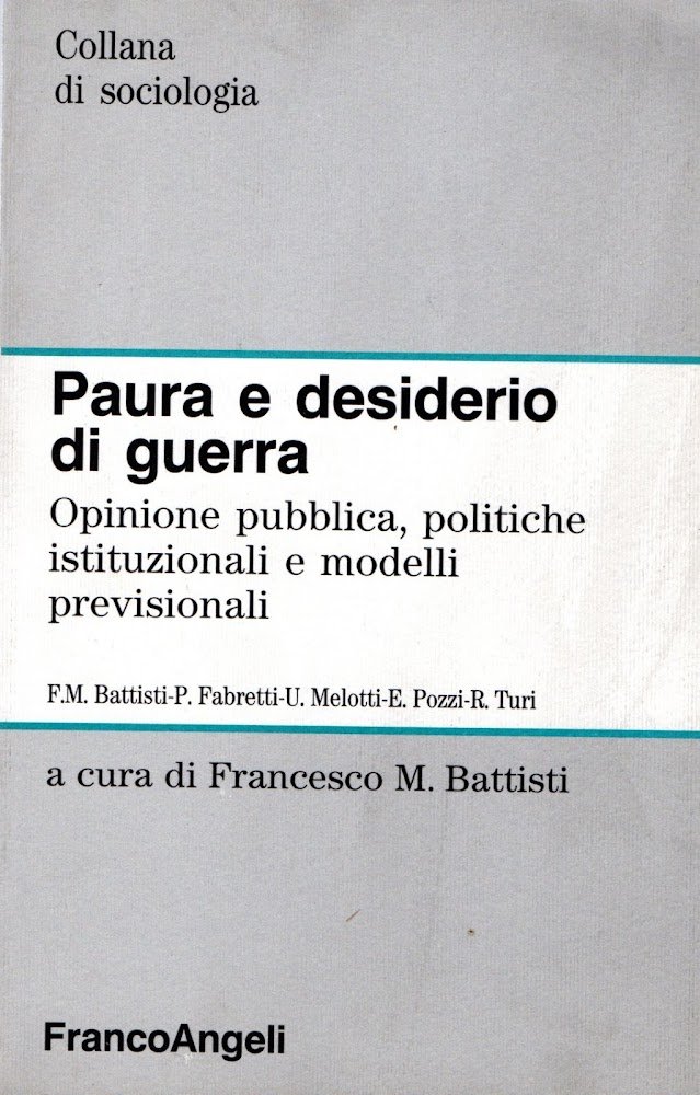 Autografato! Paura e desiderio di guerra