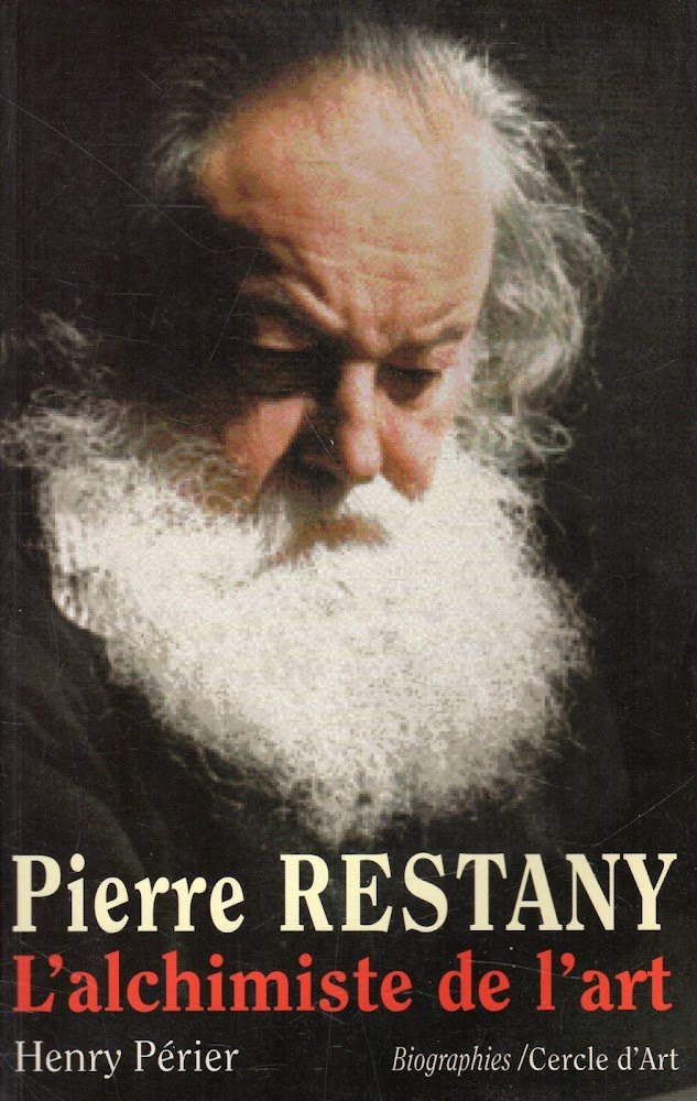 Autografo da Restany! Pierre Restany : L'alchimiste de l'art