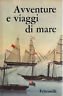 Avventure e viaggi di mare