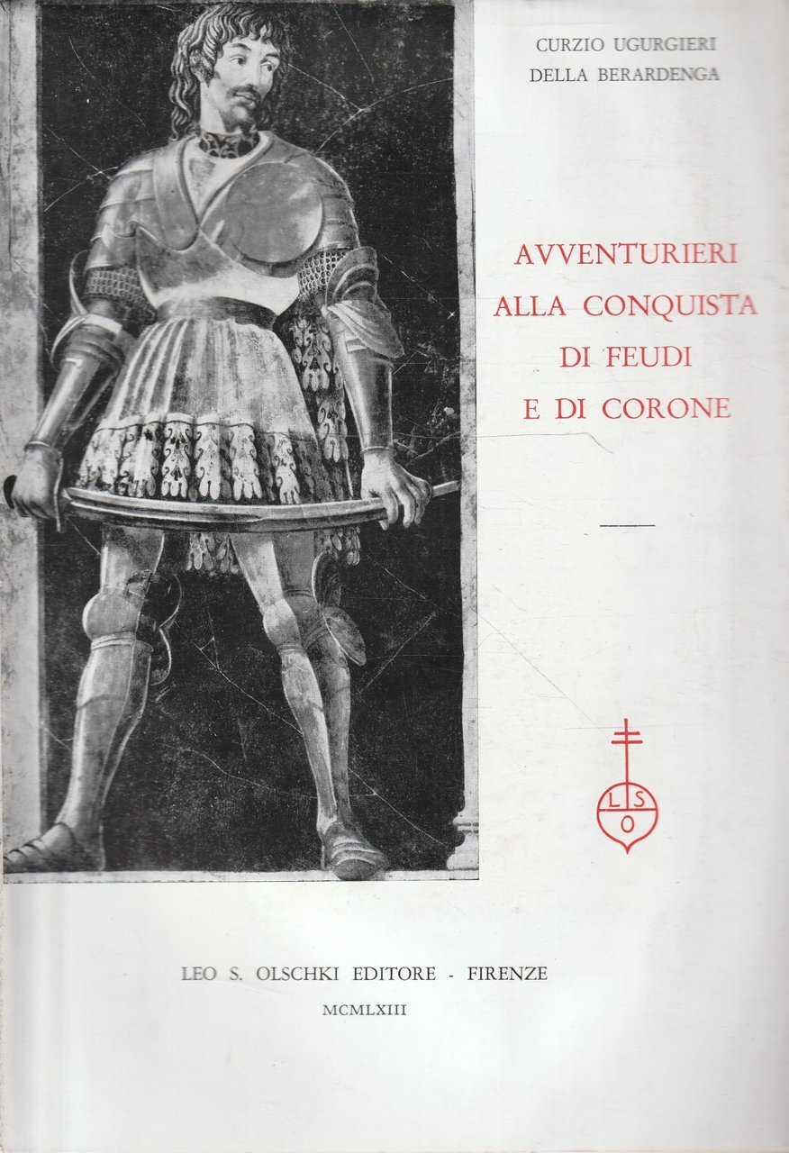 Avventurieri alla conquista di feudi e corone (1356-1429)