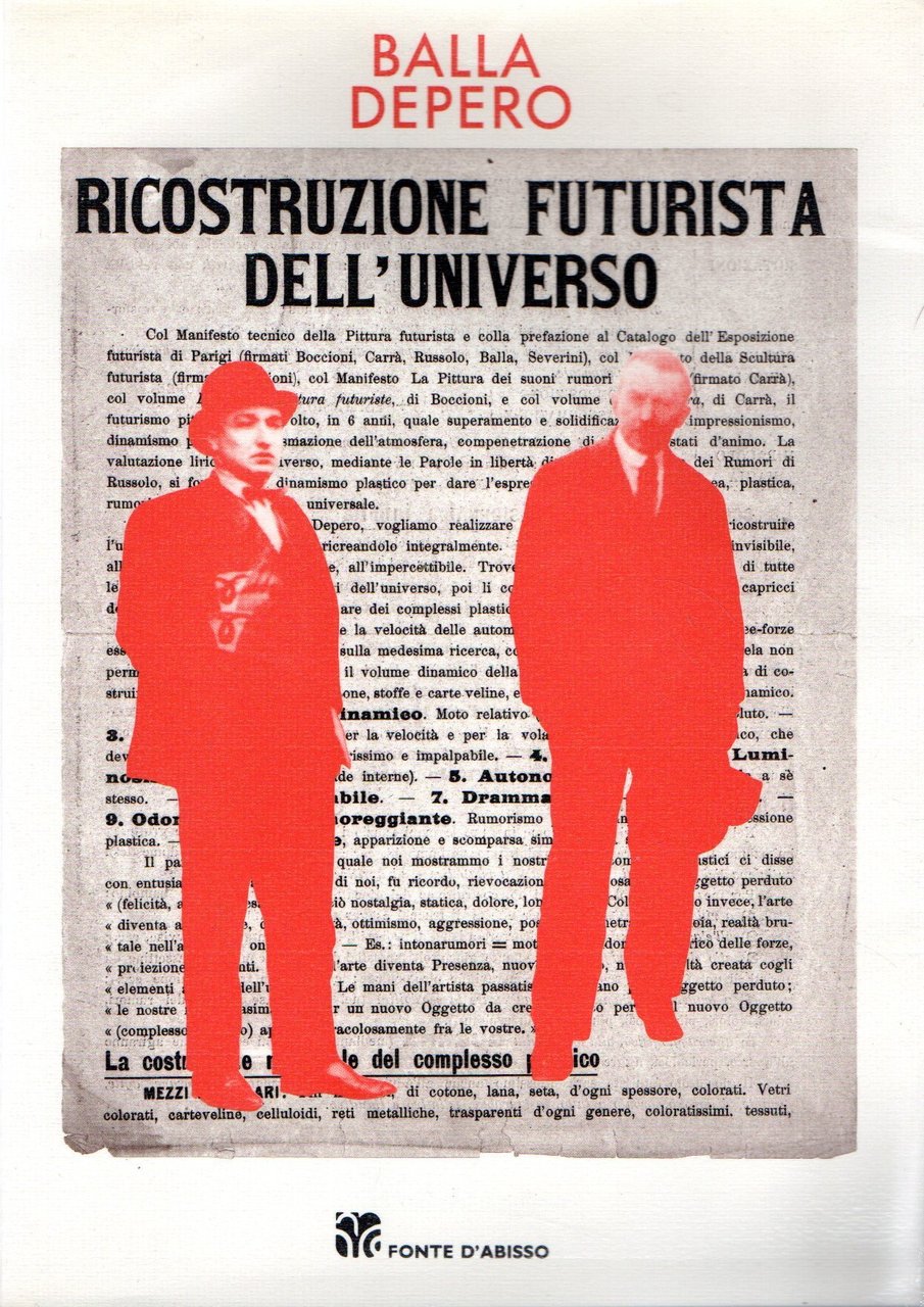 Balla Depero : Ricostruzione futurista dell'universo