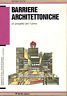 Barriere architettoniche. Un progetto per l'uomo | Immagine principale