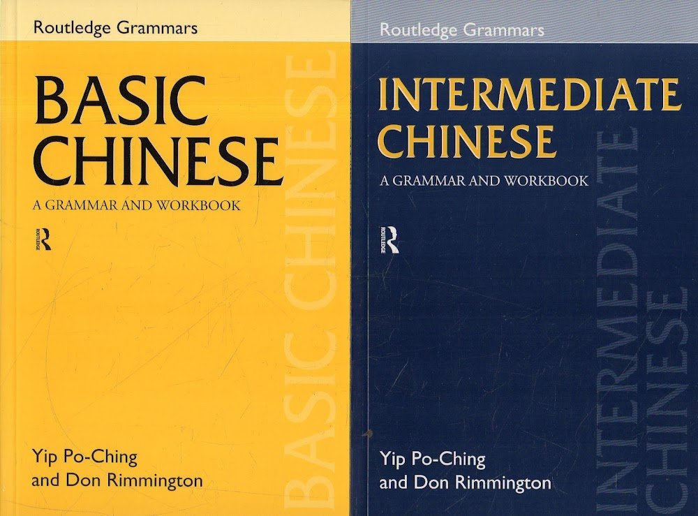 Basic and Intermediate Chinese : a grammar and workbook (2 …