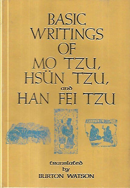 Basics writings of Mo Tzu, Hsün Tzu, and Han Fei …