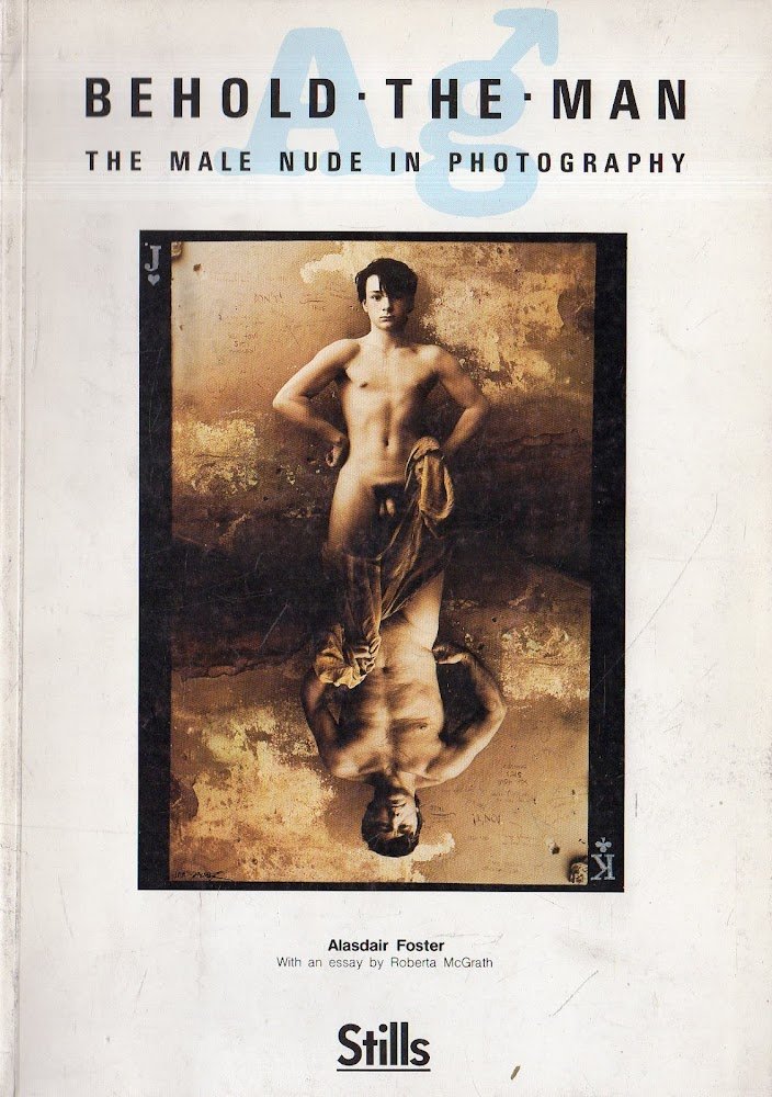 Behold the man : the male nude in photography