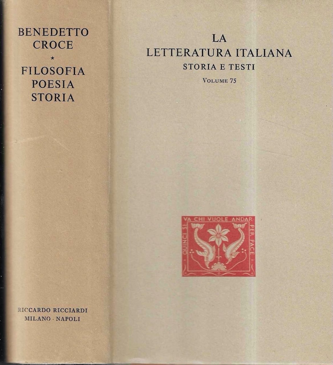 Benedetto Croce. Filosofia - Poesia - Storia. Pagine tratte da …