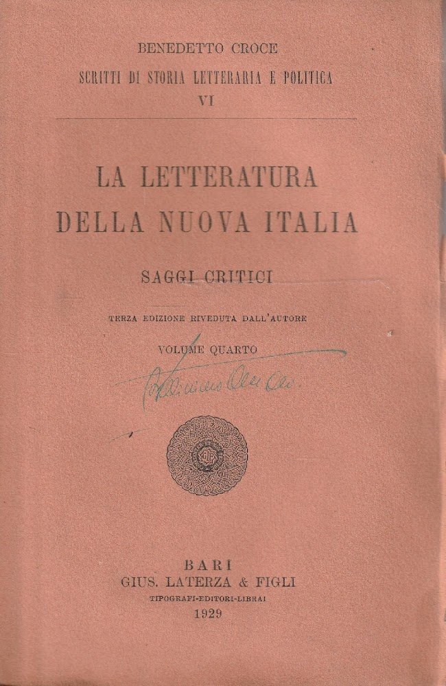 Benedetto Croce. La letteratura della nuova Italia: saggi critici. Volume …