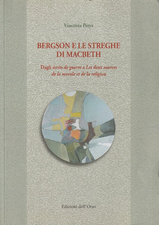 Bergson e le streghe di Macbeth. Dagli écrits de guerre … | Immagine Gallery 2